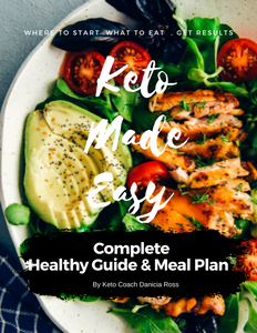 Keto Made Easy Complete Meal Plan & Guide